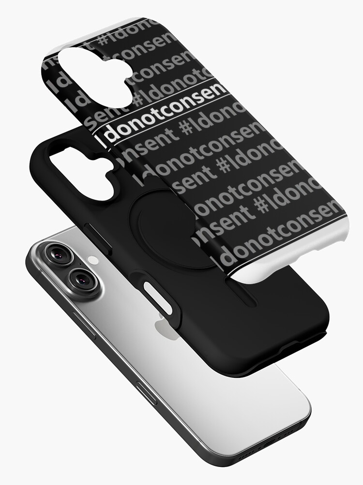 Thumbnail 2 of 4, iPhone Case, I DO NOT CONSENT designed and sold by little-miss-c.