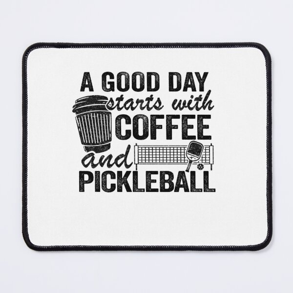Item preview, A Good Day Starts With Coffee And Pickleball Funny Pickleball designed and sold by Stronzi.