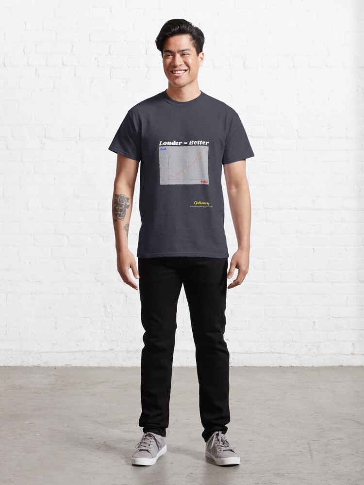 Thumbnail 3 of 7, Classic T-Shirt, Louder = Better designed and sold by Guitarmony.