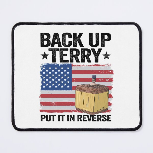 Item preview, Back Up Terry Put It In Reverse 4th Of July American Flag Funny designed and sold by Stronzi.