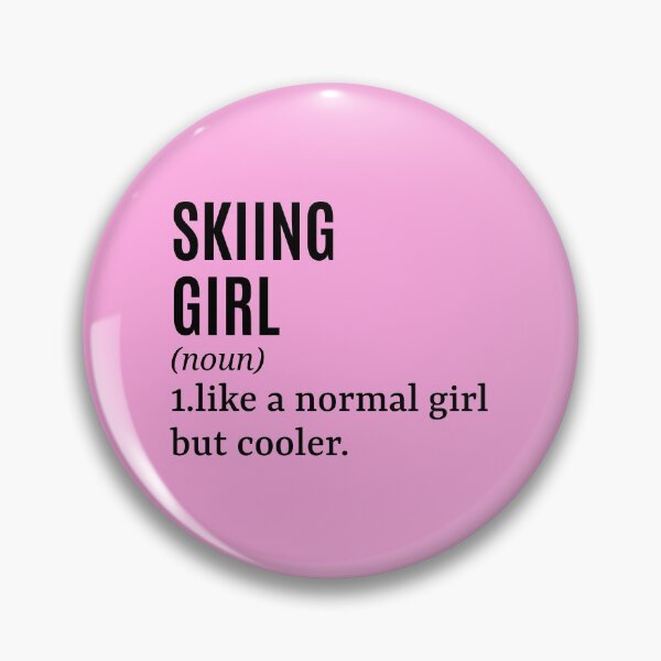 Item preview, Skiing Girl - Skier Funny Quote designed and sold by MountainD.
