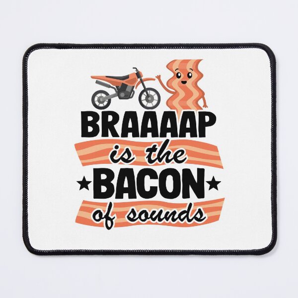 Item preview, Braaaap Is The Bacon Of Sounds Funny Motocross designed and sold by Stronzi.