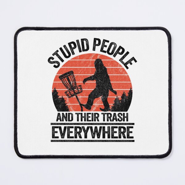 Item preview, Stupid People Frisbee Sasquatch Bigfoot Disc Golf designed and sold by Stronzi.