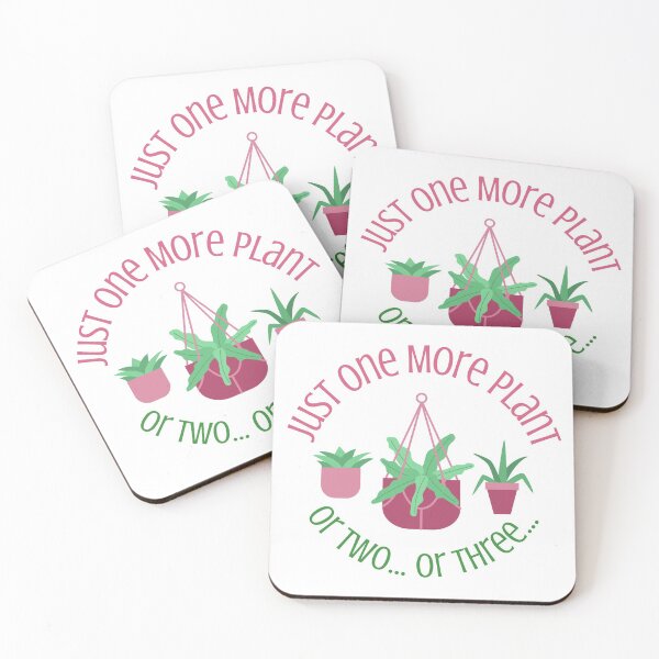 Item preview, Just One More Plant, Or Two, Or Three | Funny Plant Saying designed and sold by MiaDelelai.