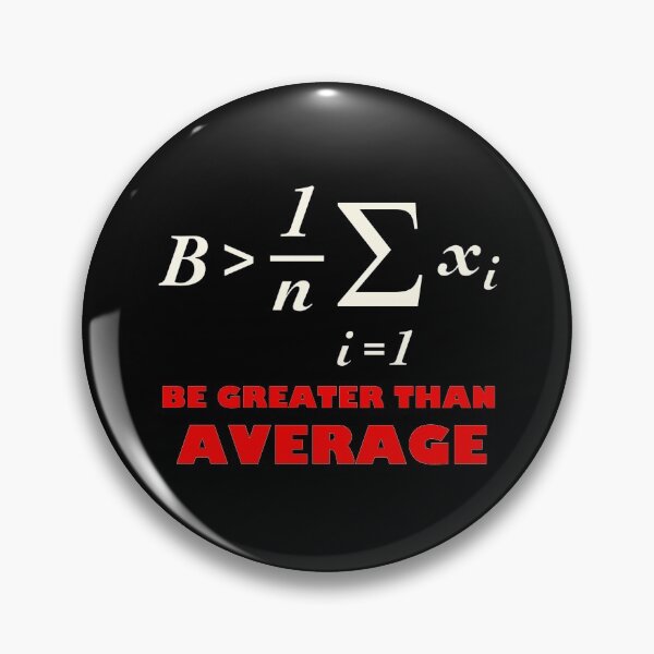 Item preview, Be Greater Than of Average designed and sold by TheUnknown93.