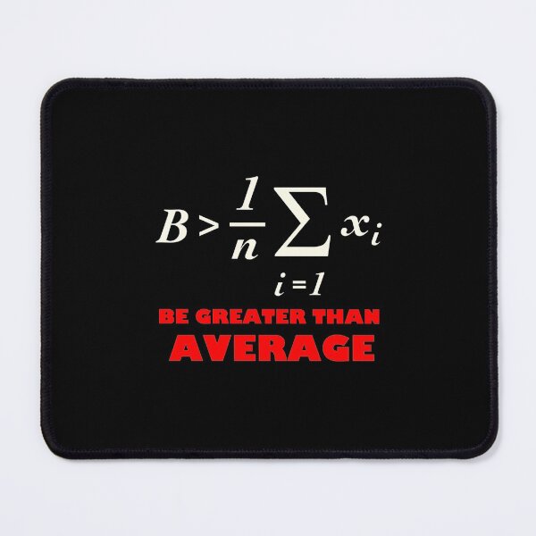 Item preview, Be Greater Than of Average designed and sold by TheUnknown93.