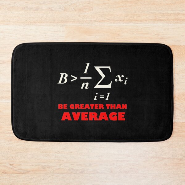 Item preview, Be Greater Than of Average designed and sold by TheUnknown93.