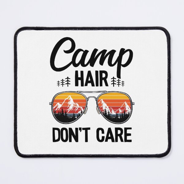 Item preview, Camp Hair Don't Care Funny Camping designed and sold by Stronzi.