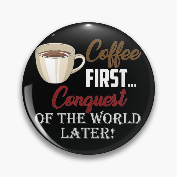 Item preview, Coffee first conquest of the world later designed and sold by hasanmasud.