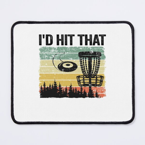 Item preview, I'd Hit That Disc Golf Basket Player Disc Golf designed and sold by Stronzi.