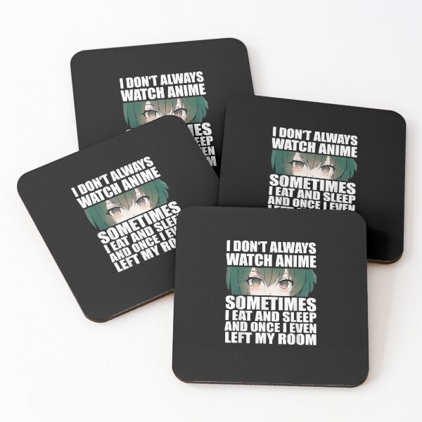 Item preview, Anime Funny I Dont Always Watch Anime designed and sold by TrumpshiAnei.