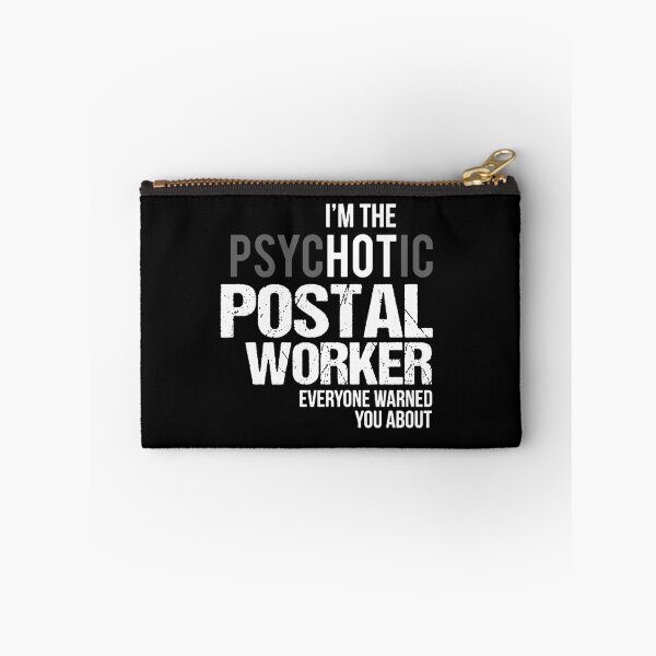 Item preview, I'm The Hot (Psychotic) Postal Worker Mailman designed and sold by 0ylwy.