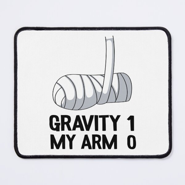 Item preview, Broken Arm Get Well Soon Gift Gravity 1 Funny designed and sold by Stronzi.
