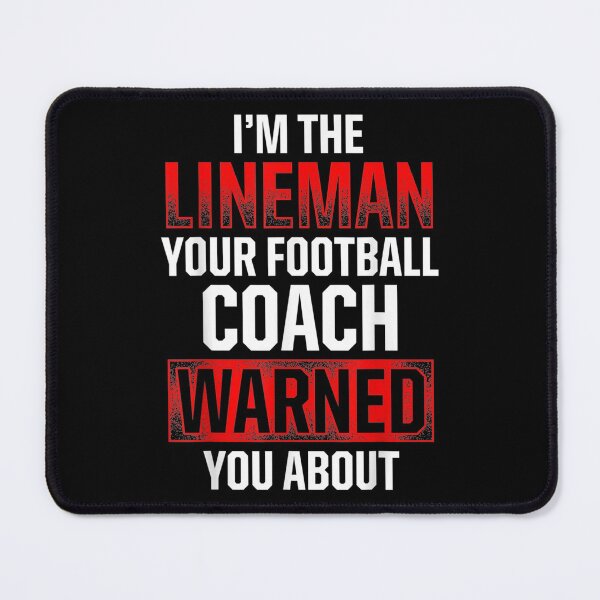 Item preview, Lineman Hot Offensive Defensive Player designed and sold by maudean.