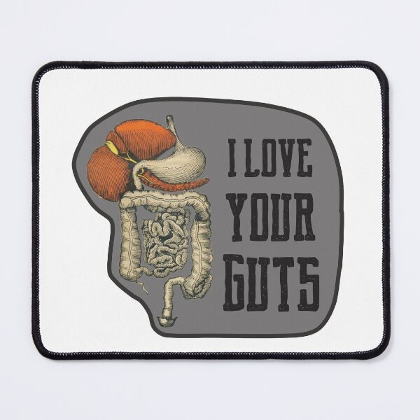 Item preview, I Love Your Guts designed and sold by lg whittaker.
