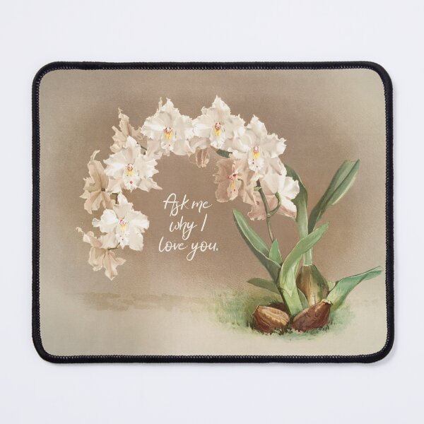Item preview, Ask me why I love you orchid design designed and sold by leadwithart.