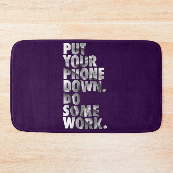 Item preview, Put your phone down. Do some work new Design designed and sold by taherismail.
