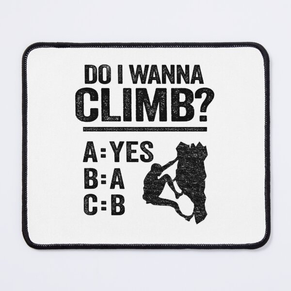 Item preview, Do I Wanna Climb Funny Climbing designed and sold by Stronzi.