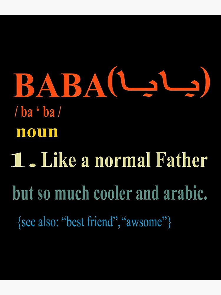 "Baba Definition Arab Father Design Arabic Father's Day" Poster for