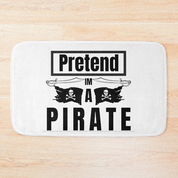 Item preview, Pretend I'm a PIRATE designed and sold by Tiredmenphilo.