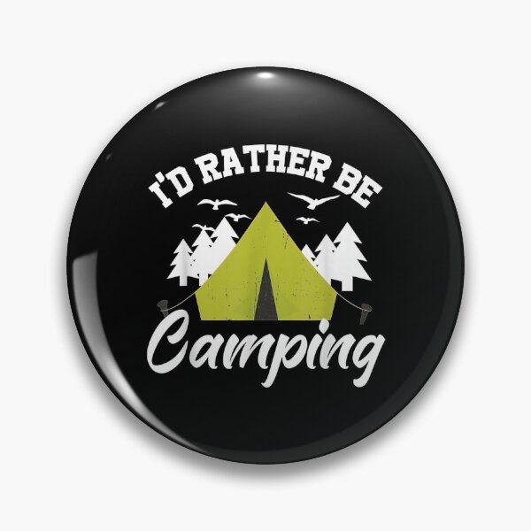 Item preview, Gift For People Who Love To Camp I'd Rather Be Camping designed and sold by angelata.