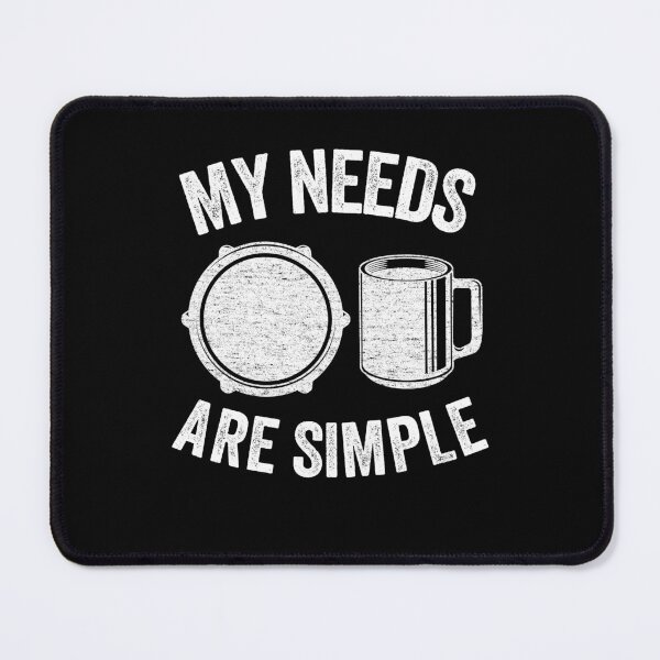 Item preview, E-Drums & Coffee My Needs Are Simple Drummer Electronic Drums Gift designed and sold by Stronzi.