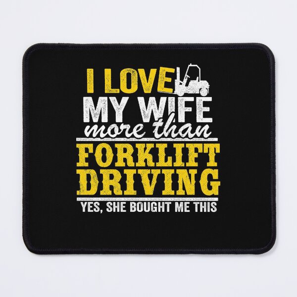 Item preview, I Love My Wife Funny Forklift Operator Driver Gift Dad Husband designed and sold by Stronzi.