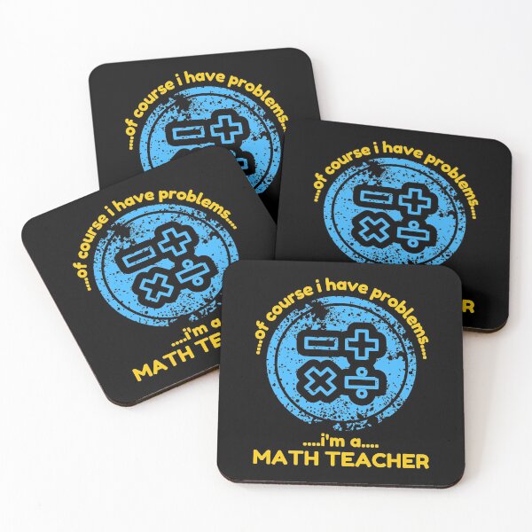 Item preview, Of Course I Have Problems Im A Math Teacher Funny designed and sold by CBCreations73.