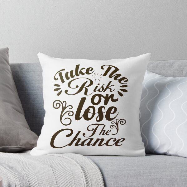 Item preview, Take the Risk or Lose the Chance designed and sold by SuperCutsTshirt.
