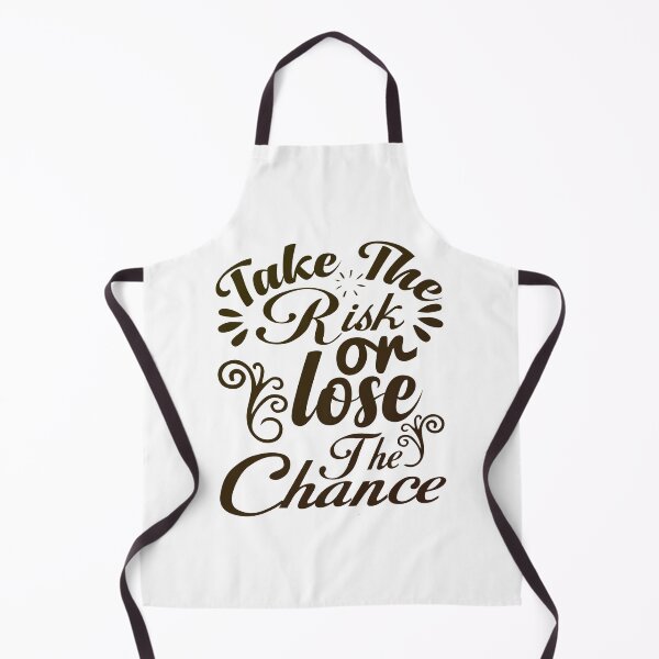 Item preview, Take the Risk or Lose the Chance designed and sold by SuperCutsTshirt.