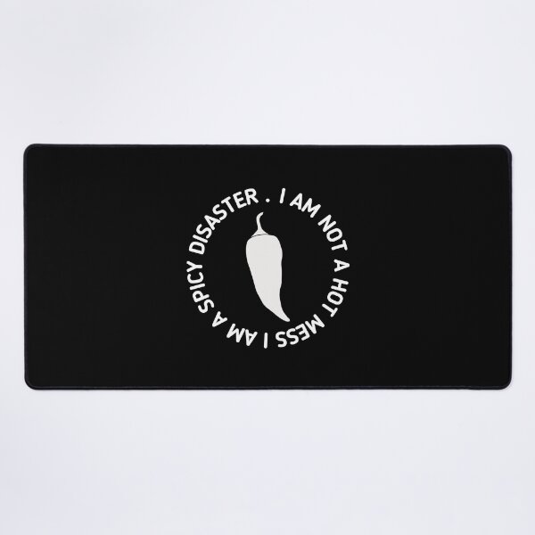 Item preview, I Am Not A Hot Mess I Am A Spicy Disaster - Stickman White Version designed and sold by Stickman--.