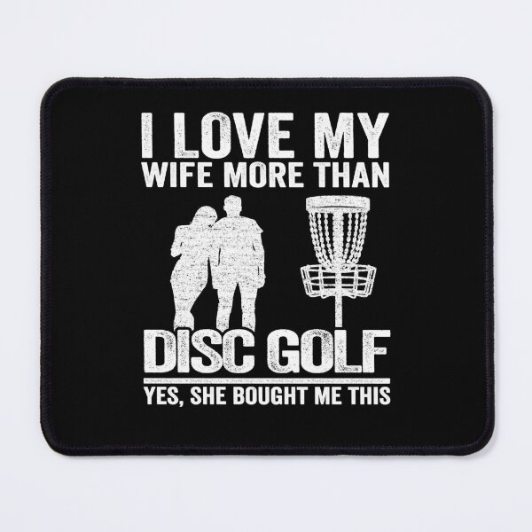 Item preview, I Love My Wife Funny Disc Golf Father's Day Gift designed and sold by Stronzi.