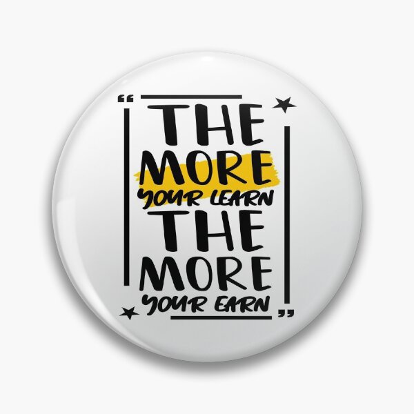 Item preview, The More You Learn The More You Earn designed and sold by SuperCutsTshirt.