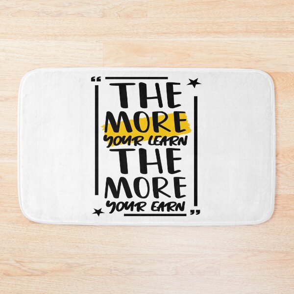 Item preview, The More You Learn The More You Earn designed and sold by SuperCutsTshirt.