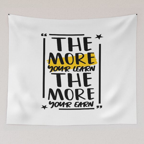 Item preview, The More You Learn The More You Earn designed and sold by SuperCutsTshirt.
