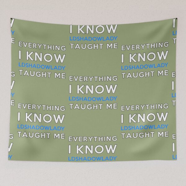 Item preview, Everything i know - LDShadowLady   designed and sold by DanielleSc.