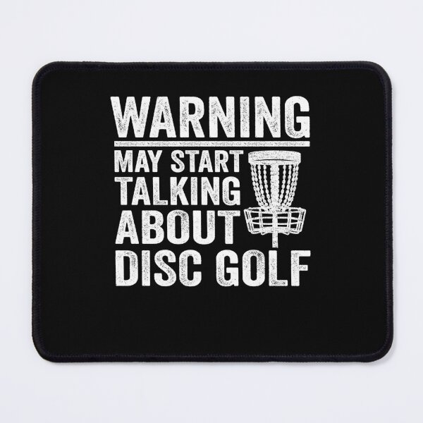 Item preview, Warning May Talking About Disc Golf Disc Golfing designed and sold by Stronzi.