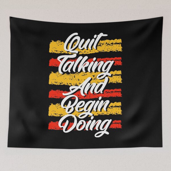 Item preview, Quit talking and begin doing. designed and sold by Joel-QO.