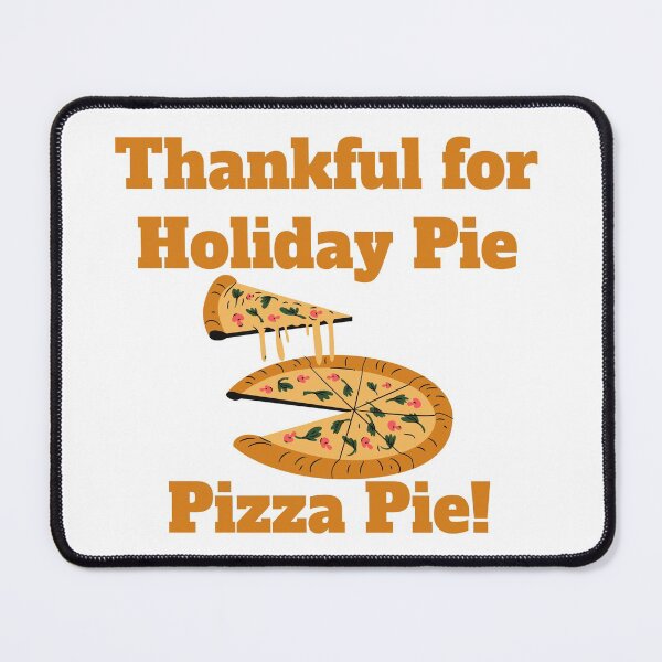 Item preview, Thankful for Holiday Pie - Pizza designed and sold by Jessi-Sketches.