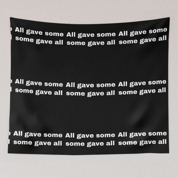 Item preview, All gave some some gave all designed and sold by Yeewen88.