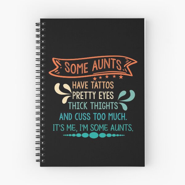 Item preview, Cool Women Some Aunts Have Tattoos Pretty Eyes Funny designed and sold by patroart.