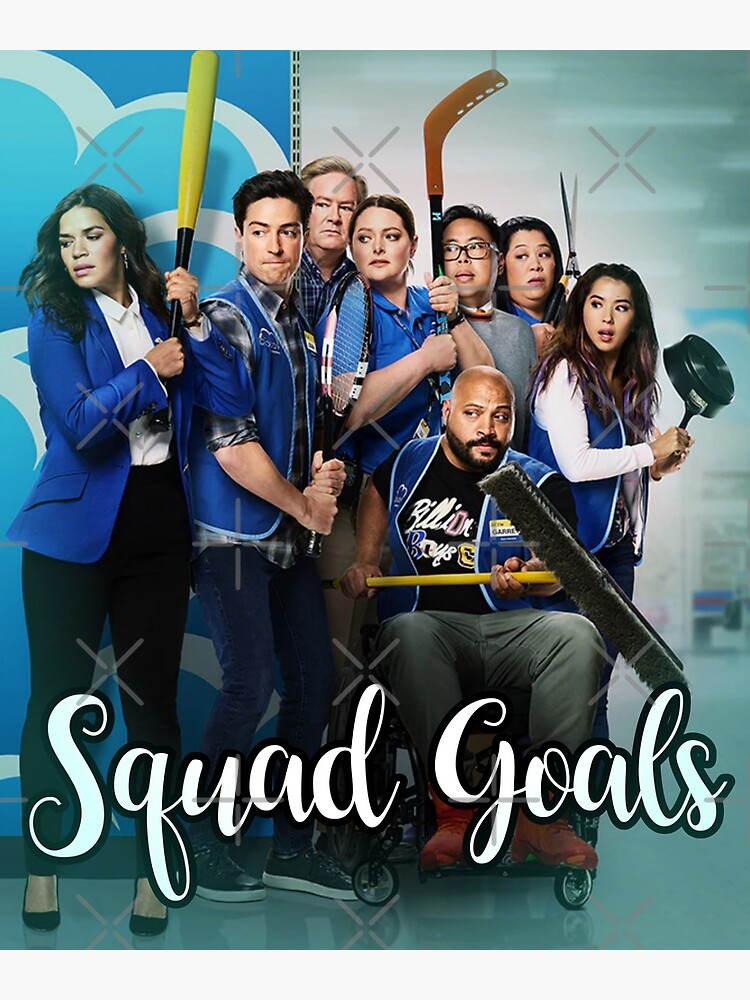 squad goals cloud 9 superstore funny show fan lover  Poster for Sale by  tiffanator606