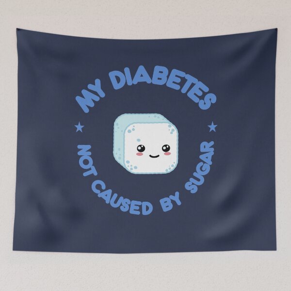 Item preview, My Diabetes Not Caused by Sugar designed and sold by thegreatunfound.