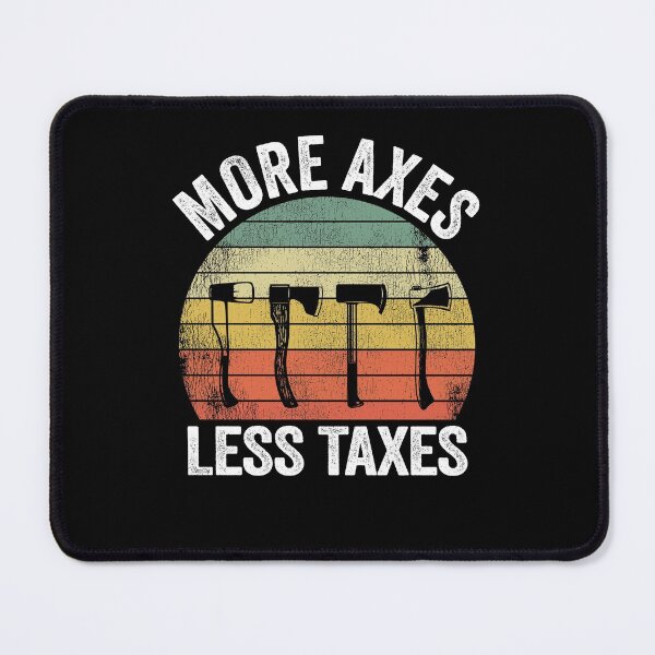 Item preview,  More Axes Less Taxes Axe Throwing Gift Funny designed and sold by Stronzi.