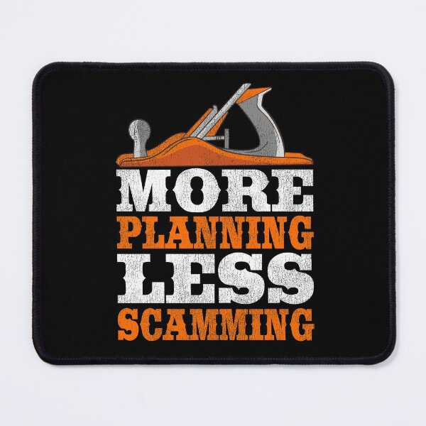 Item preview, More Planning Less Scamming Woodworking Carpenter Gift Funny designed and sold by Stronzi.