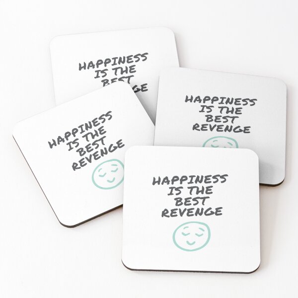 Item preview, Happiness is the best Revenge designed and sold by Yoyo6980.