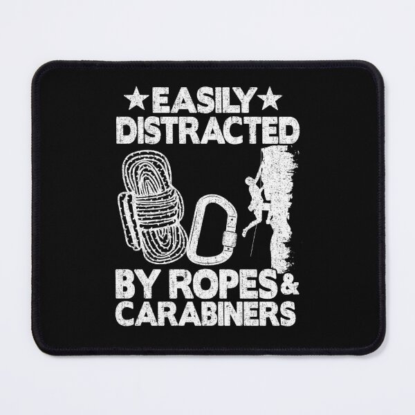 Item preview, Easily Distracted By Ropes & Carabiners Funny Climbing designed and sold by Stronzi.