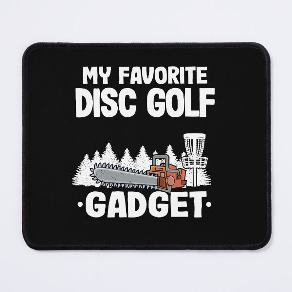 Item preview, My Favorite Disc Golf Gadget Funny Disc Golf designed and sold by Stronzi.