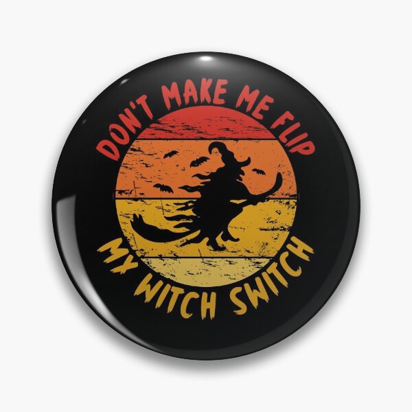Item preview, Halloween Don't Make Me Flip My Witch Switch designed and sold by Fabvity.