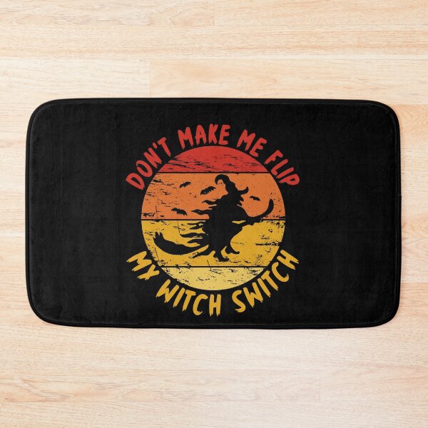Item preview, Halloween Don't Make Me Flip My Witch Switch designed and sold by Fabvity.
